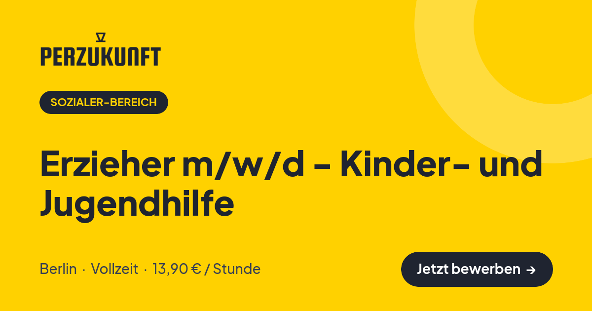Stellenangebot: Erzieher m/w/d - Kinder- und Jugendhilfe – Sozialer-Bereich Jobs in Berlin – perZukunft