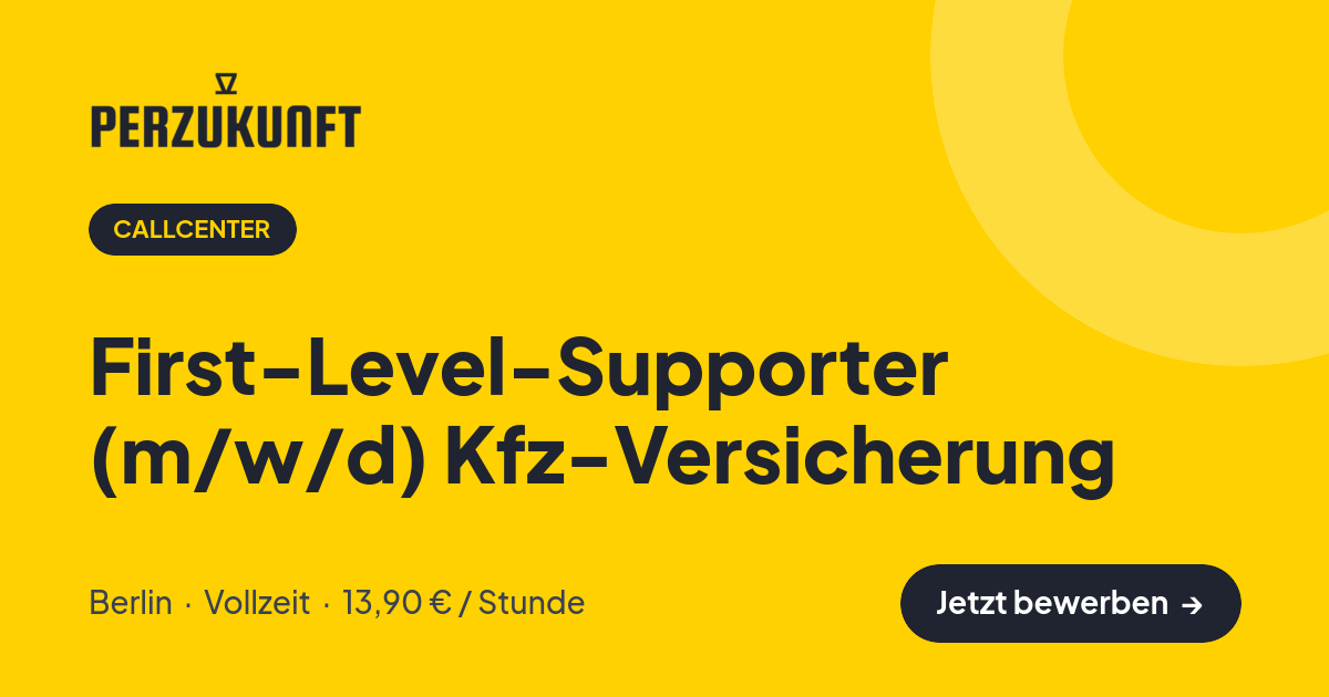Stellenangebot: First-Level-Supporter (m/w/d) Kfz-Versicherung – Callcenter Jobs in Berlin – perZukunft