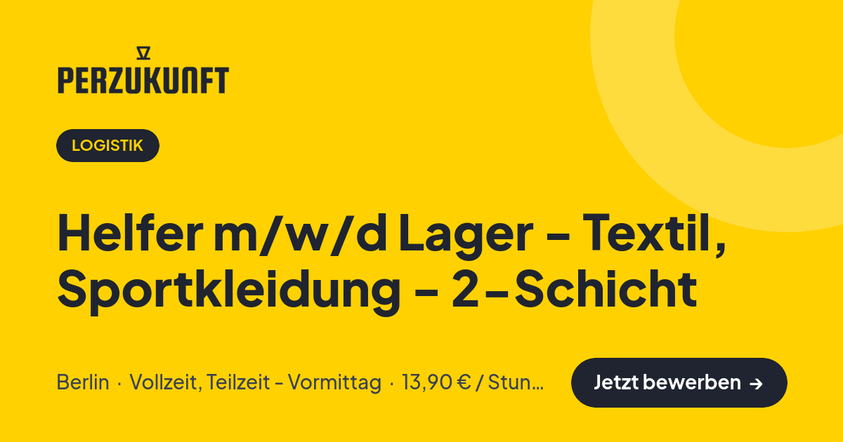 Stellenangebot: Helfer m/w/d Lager - Textil, Sportkleidung - 2-Schicht – Logistik Jobs in Berlin – perZukunft