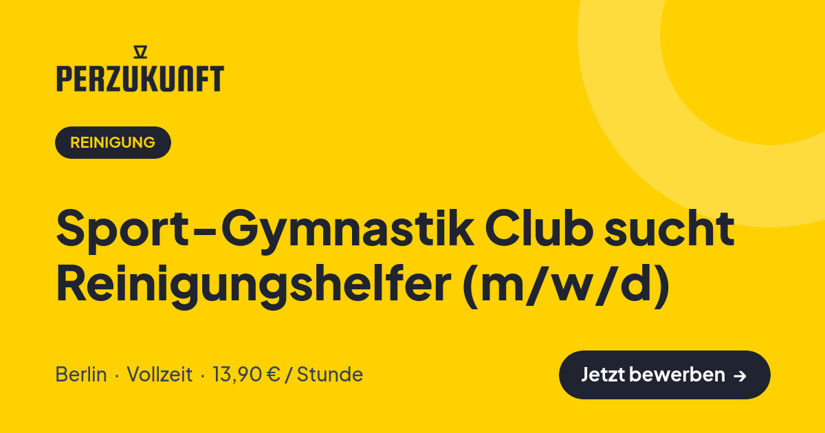 Stellenangebot: Sport-Gymnastik Club sucht Reinigungshelfer (m/w/d) – Reinigung Jobs in Berlin – perZukunft