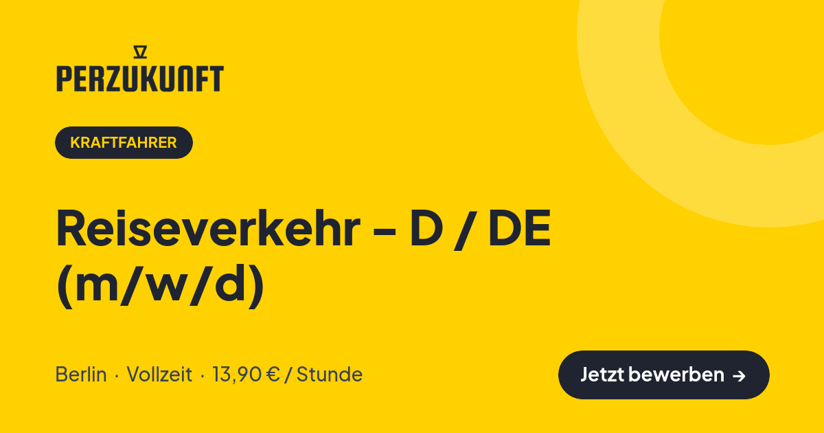 Stellenangebot: Reiseverkehr - D / DE (m/w/d) – Kraftfahrer Jobs in Berlin – perZukunft