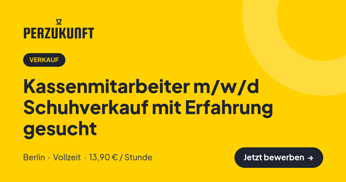 Stellenangebot: Kassenmitarbeiter m/w/d Schuhverkauf mit Erfahrung gesucht – Verkauf Jobs in Berlin – perZukunft